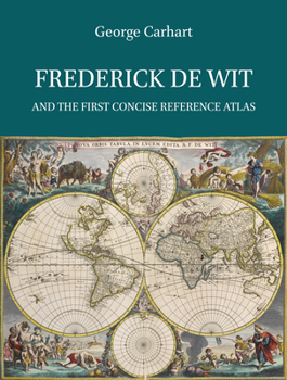 Hardcover Frederick de Wit and the First Concise Reference Atlas Book