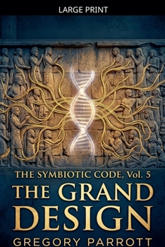Paperback The Grand Design (The Symbiotic Code) Book