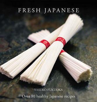 Hardcover Fresh Japanese. Yasuko Fukuoka Book