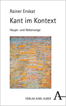 Paperback Kant Im Kontext: Hauptweg Und Nebenwege [German] Book