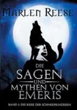 Die Sagen Und Mythen Von Emeris (German Edition)