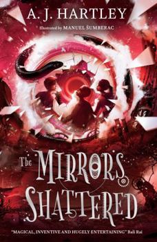 Paperback The Mirrors Shattered (Beyond the Mirror Book 3) Book
