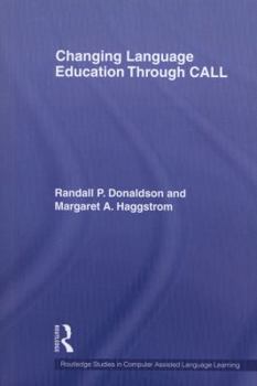 Paperback Changing Language Education Through CALL Book