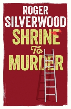 Shrine to Murder - Book #15 of the Yorkshire Murder Mysteries