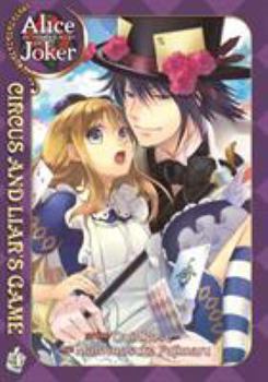 Alice in the Country of Joker: Circus and Liar's Game Vol. 3 - Book #3 of the Alice in the Country of Joker: Circus and Liar's Game