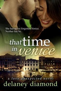 That Time in Venice - Book #6 of the Love Unexpected