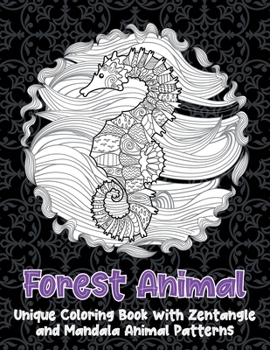 Paperback Forest Animal - Unique Coloring Book with Zentangle and Mandala Animal Patterns Book