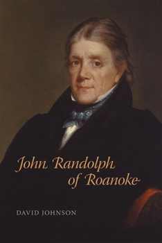 Hardcover John Randolph of Roanoke Book