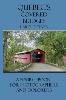 Paperback Quebec's Covered Bridges Book