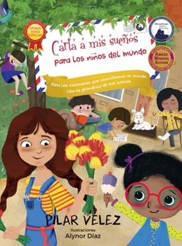 Hardcover Carta a Mis Sue?os para Los Ni?os Del Mundo Book