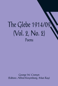 Paperback The Glebe 1914/09 (Vol. 2, No. 2): Poems Book