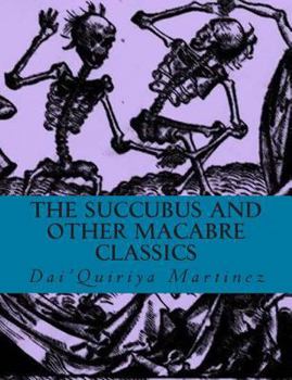 Paperback The Succubus and Other Macabre Classics Book