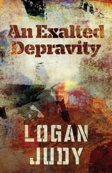 Paperback An Exalted Depravity Book