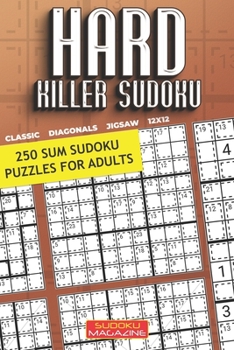 Paperback Hard Killer Sudoku: 250 Sum Sudoku Puzzles for Adults Book