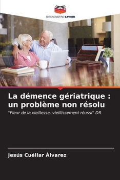 Paperback La démence gériatrique: un problème non résolu [French] Book