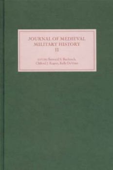 Journal of Medieval Military History: Volume II (Journal of Medieval Military History)