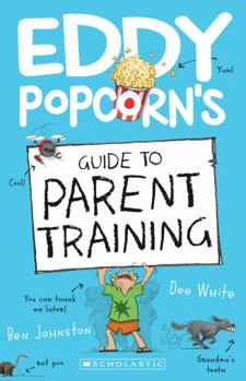 Paperback Eddy Popcorn's Guide to Parent Training Book