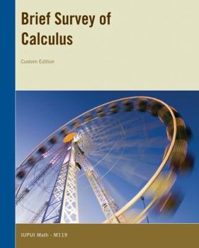 Brief Survey of Calculus Custom Edition IUPUI Math - M119