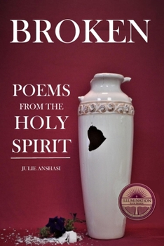 Paperback Broken: Poems from the Holy Spirit Book