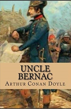 Uncle Bernac Illustrated