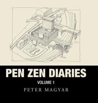 Hardcover Pen Zen Diaries: Volume One Book