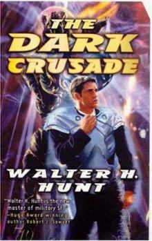 The Dark Crusade (Dark Wing) - Book #4 of the Dark Wing