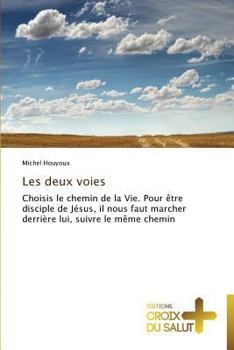 Paperback Les deux voies [French] Book