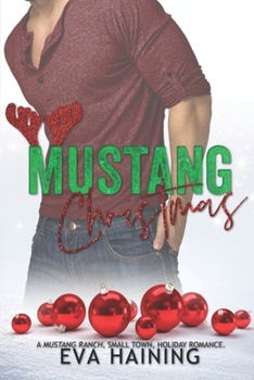 Paperback Mustang Christmas: A Mustang Ranch, Small Town, Holiday Romance Book