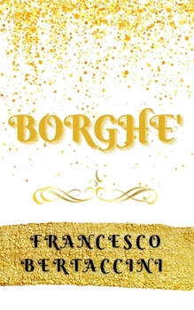 Paperback Borghe' [Italian] Book