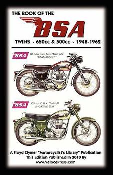 Paperback BOOK OF THE BSA TWINS 650cc & 500cc 1948-1962 Book