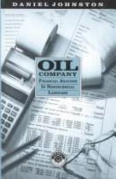 Hardcover Oil Company Financial Analysis in Nontechnical Language Book