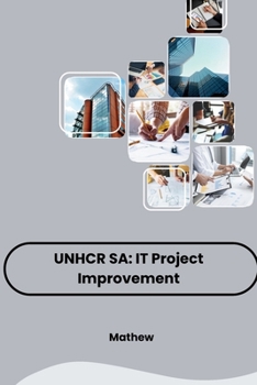 Paperback Unhcr Sa: IT Project Improvement Book