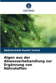 Paperback Algen aus der Abwasserbehandlung zur Ergänzung von Nährstoffen [German] Book