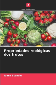 Paperback Propriedades reológicas dos frutos [Portuguese] Book