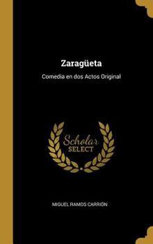 Hardcover Zaragüeta: Comedia en dos Actos Original [Catalan] Book