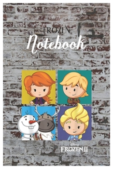 Frozen Notebook: Disney Frozen Elsa Love Thaws Everything Graphic Disney Frozen Blank Ruled Elsa Princess Frozen Notebook for Girls with 120 Pages of ... for Drawing Doodling or Learning For Kids