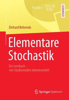 Paperback Elementare Stochastik: Ein Lernbuch - Von Studierenden Mitentwickelt [German] Book