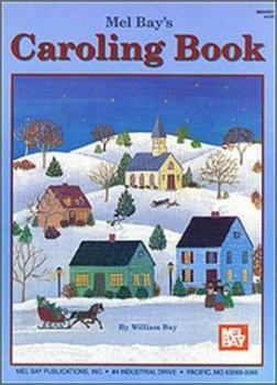 Mel Bay's Caroling Book