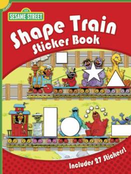 Paperback Sesame Street Classic Shape Train Sticker Book (Sesame Street Stickers) Book