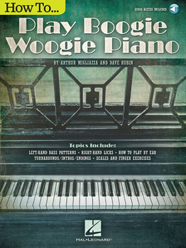 Paperback How to Play Boogie Woogie Piano \Ook/Online Audio Book