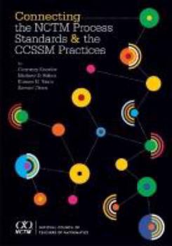 Paperback Connecting the NCTM Process Standards and the CCSSM Practices Book