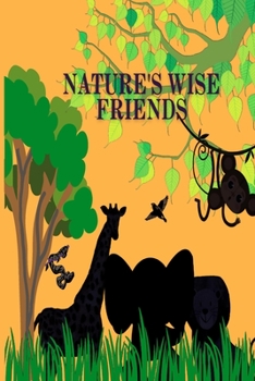 Paperback Nature's Wise Friends: Jungle Edition Book