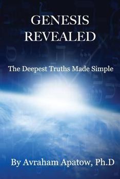 Paperback Genesis Revealed: The Deepest Truths Made Simple Book