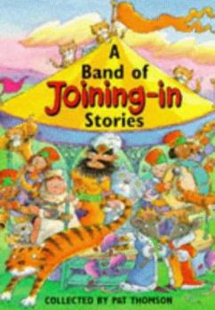 Hardcover Band of Joining-In Stories Book