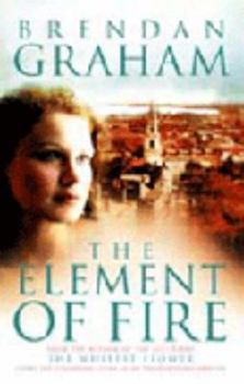The Element of Fire - Book #2 of the Ellen O'Malley