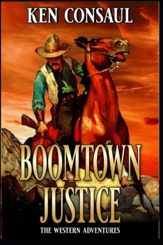 Paperback Boomtown Justice: The Platte River Waltz, Book Six Book