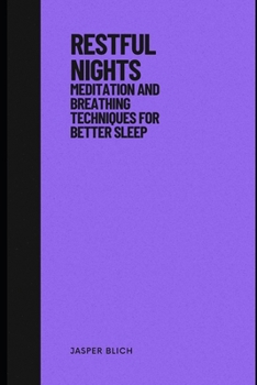 Paperback Restful Nights Meditation and Breathing Techniques for Better Sleep Book
