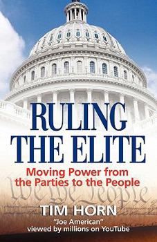 Paperback Ruling the Elite: Moving Power from the Parties to the People Book