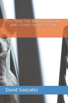 Paperback Tito and the Bridge Brigade Book
