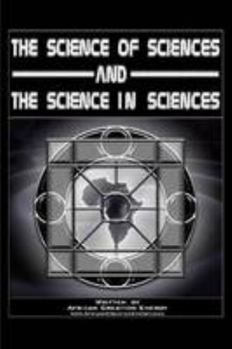 Paperback The Science of Sciences and The Science in Sciences Book
